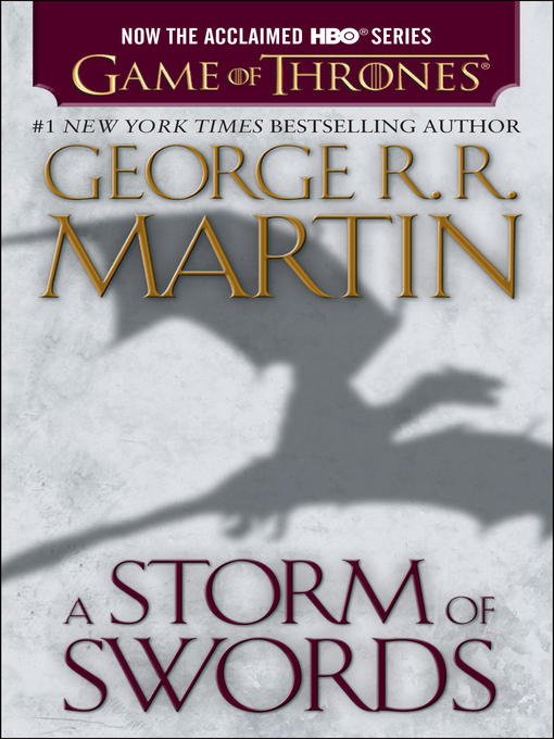 Title details for A Storm of Swords by George R. R. Martin - Available